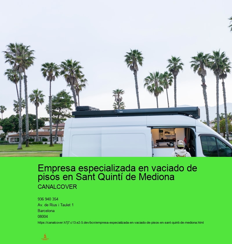 Empresa especializada en vaciado de pisos en Sant Quintí de Mediona