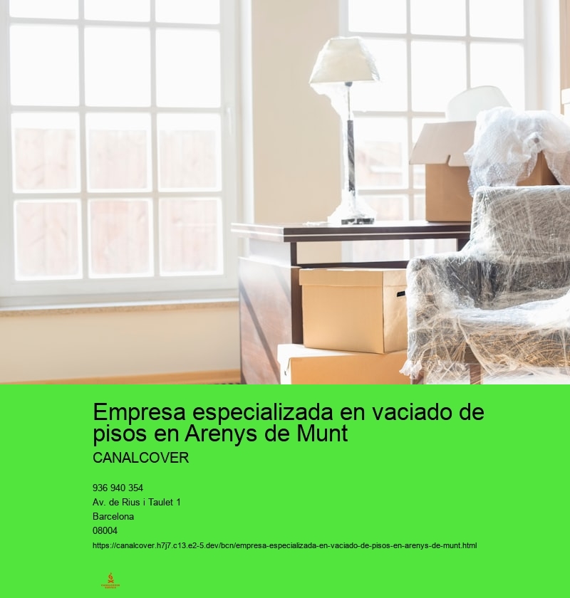 Empresa especializada en vaciado de pisos en Arenys de Munt