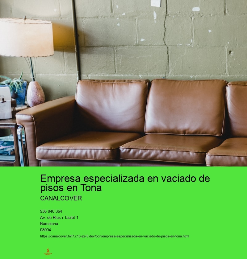 Empresa especializada en vaciado de pisos en Tona