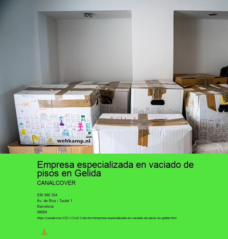 Empresa especializada en vaciado de pisos en Gelida