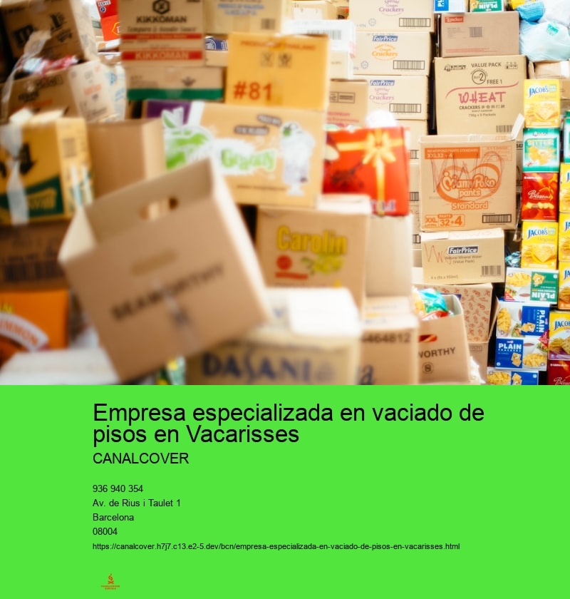 Empresa especializada en vaciado de pisos en Vacarisses