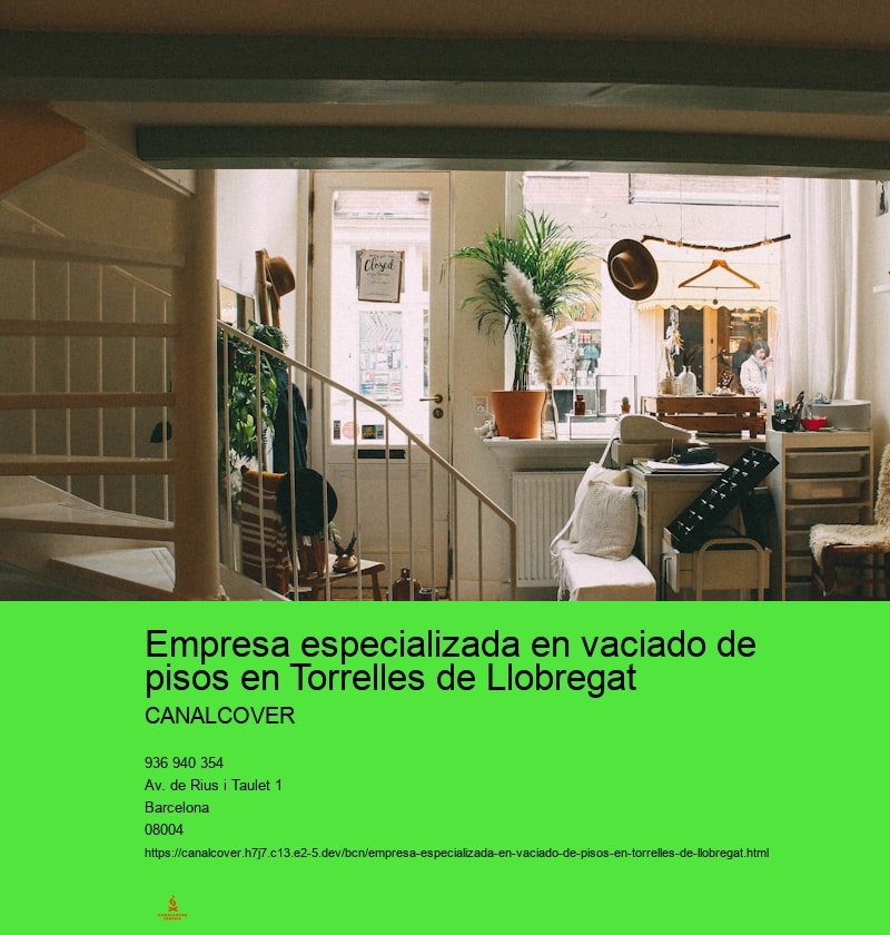 Empresa especializada en vaciado de pisos en Torrelles de Llobregat