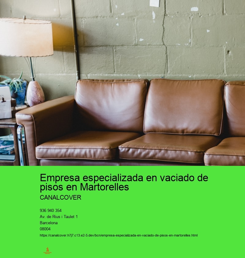 Empresa especializada en vaciado de pisos en Martorelles