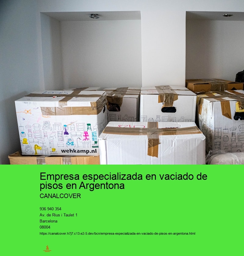Empresa especializada en vaciado de pisos en Argentona