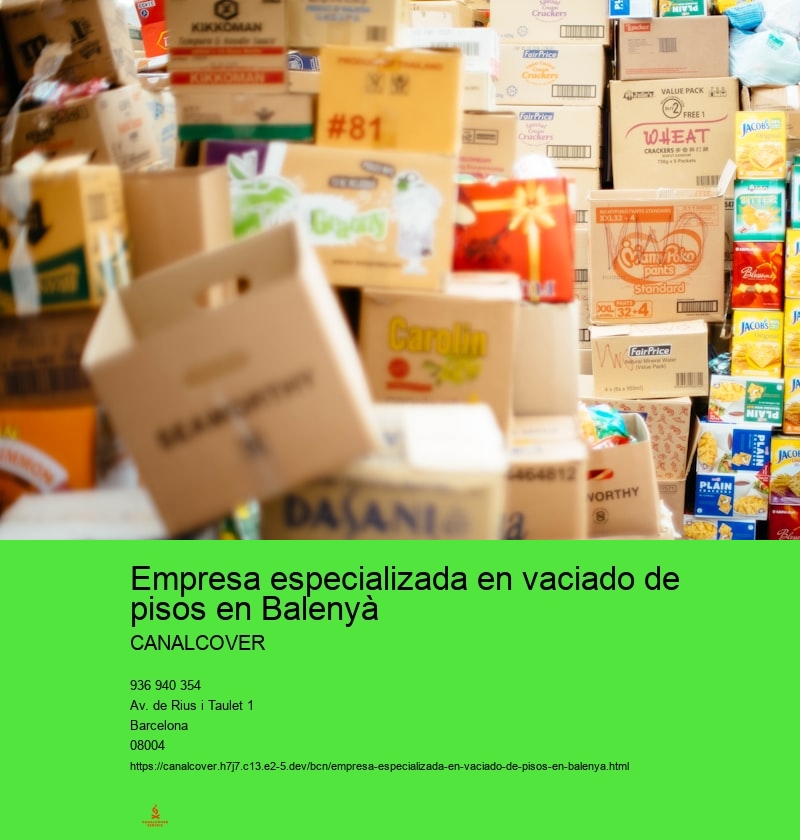 Empresa especializada en vaciado de pisos en Balenyà
