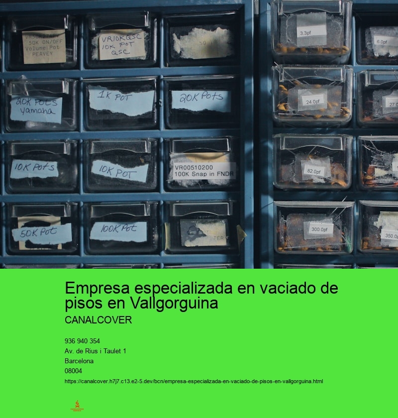 Empresa especializada en vaciado de pisos en Vallgorguina